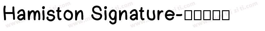 Hamiston Signature字体转换